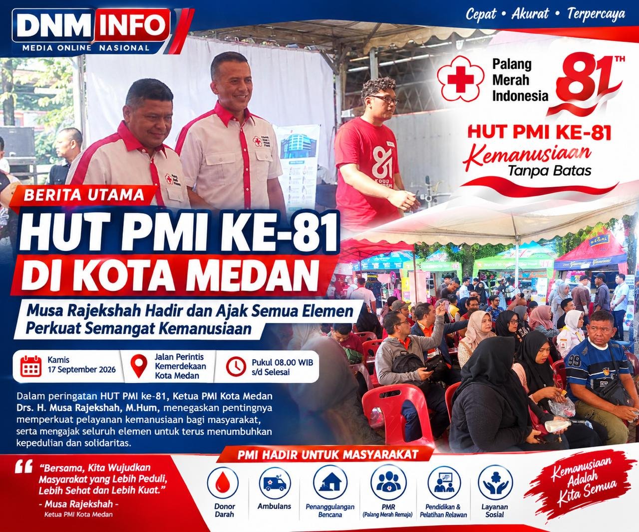 HUT PMI KE-81 DI MEDAN, MUSA RAJEKSYAH DORONG SEMANGAT KEMANUSIAAN DAN PELAYANAN UNTUK MASYARAKAT
