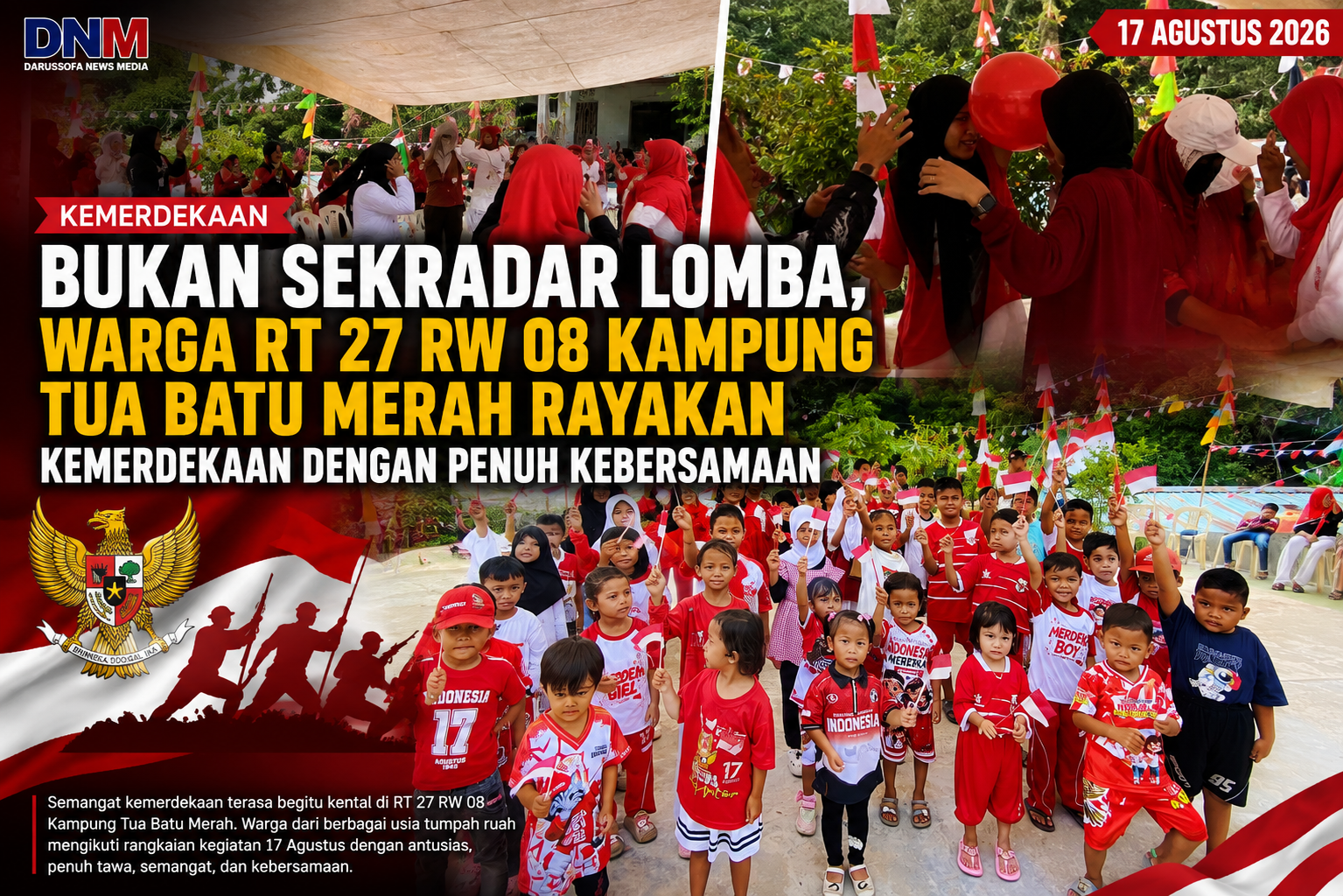 Bukan Sekadar Lomba, Warga RT 27 RW 08 Kampung Tua Batu Merah Rayakan Kemerdekaan dengan Penuh Kebersamaan