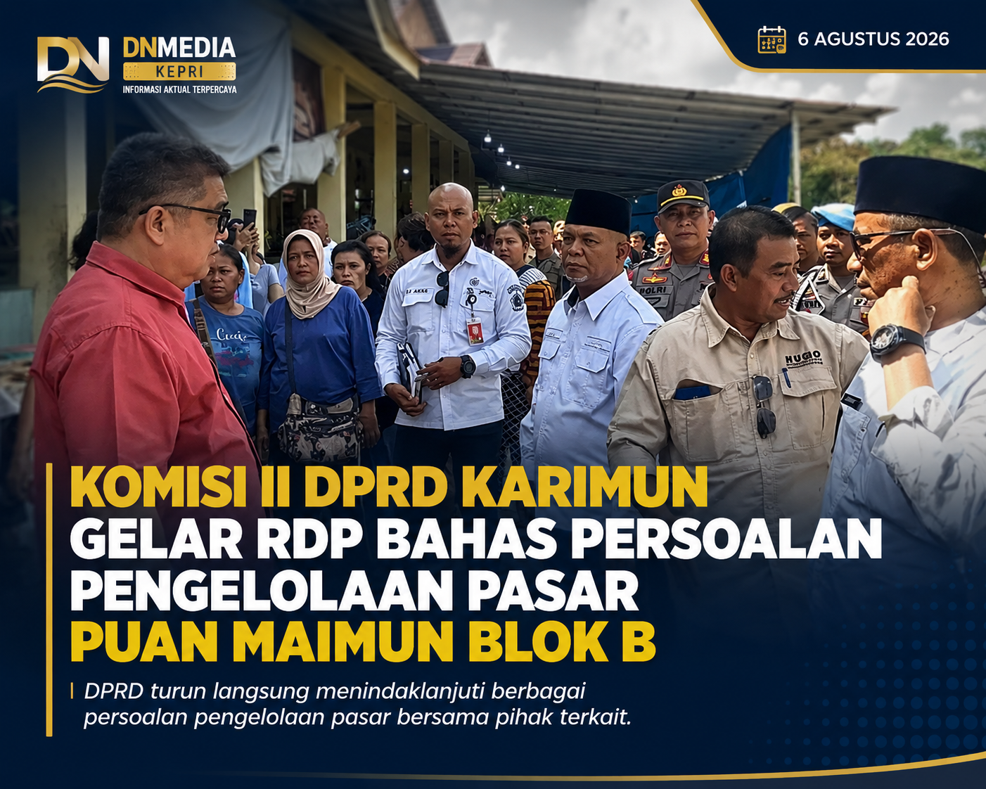 Komisi II DPRD Karimun Gelar RDP Bahas Persoalan Pengelolaan Pasar Puan Maimun Blok B