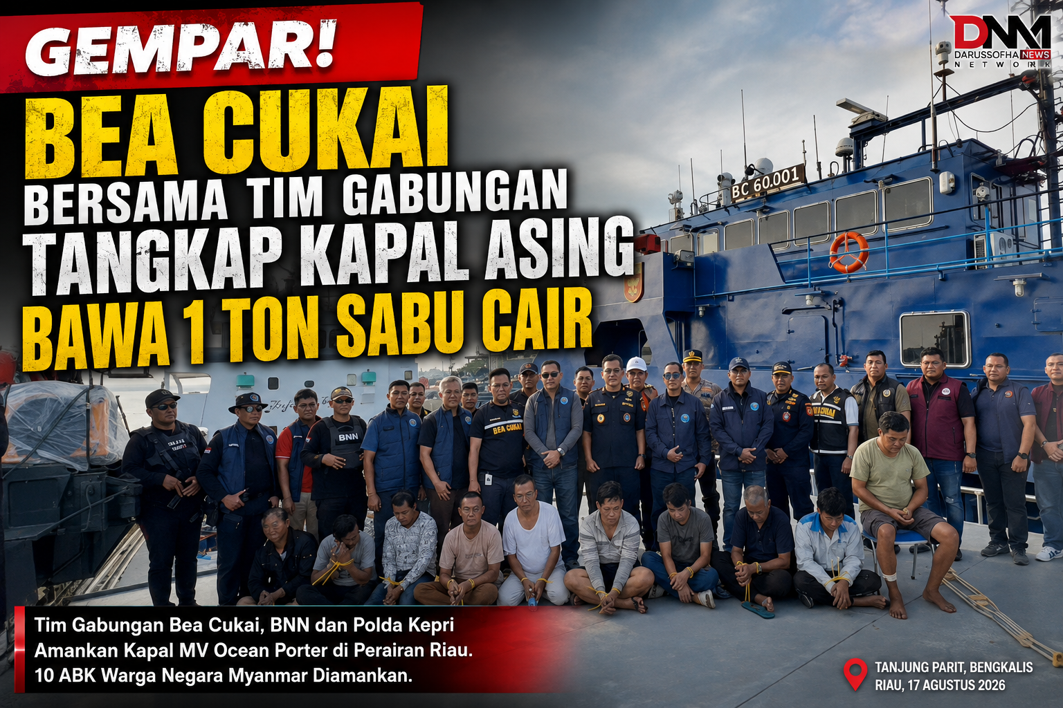 GEMPAR! BEA CUKAI BERSAMA TIM GABUNGAN TANGKAP KAPAL ASING BAWA 1 TON SABU CAIR