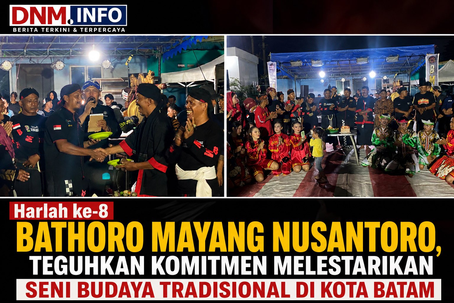 Harlah ke-8 Bathoro Mayang Nusantoro, Teguhkan Komitmen Melestarikan Seni Budaya Tradisional di Kota Batam