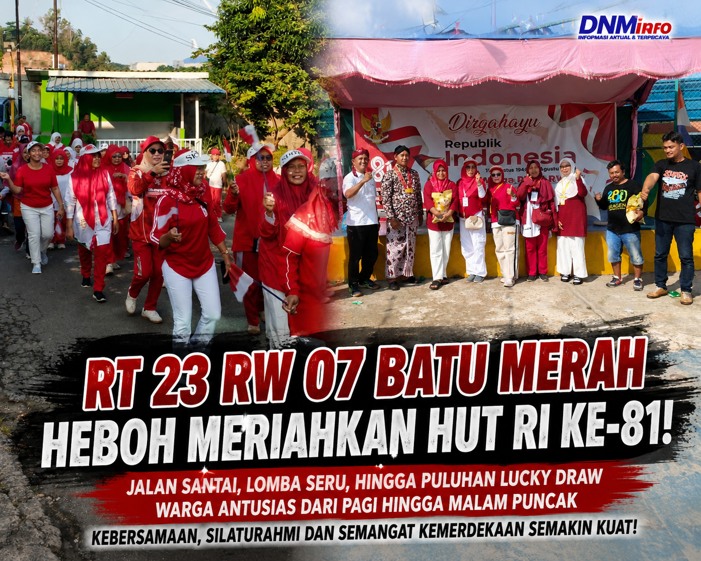 HUT RI ke-81 di RT 23 RW 07 Batu Merah Makin Meriah, Warga Tumpah Ruah Ikuti Beragam Lomba dan Lucky Draw